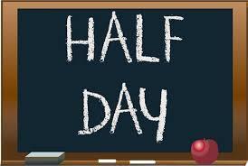 Half-Day Schedule