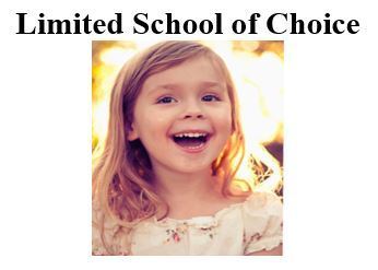 Limited School of Choice